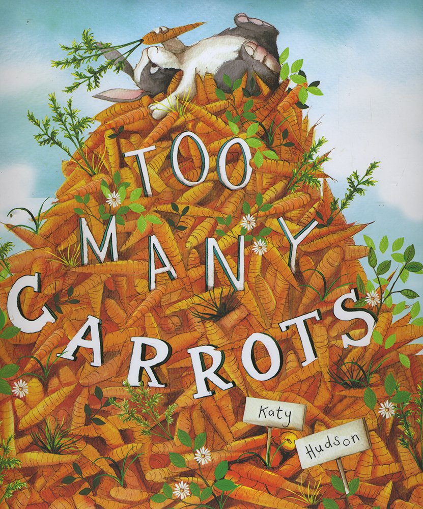 Too Many Carrots (Paperback)