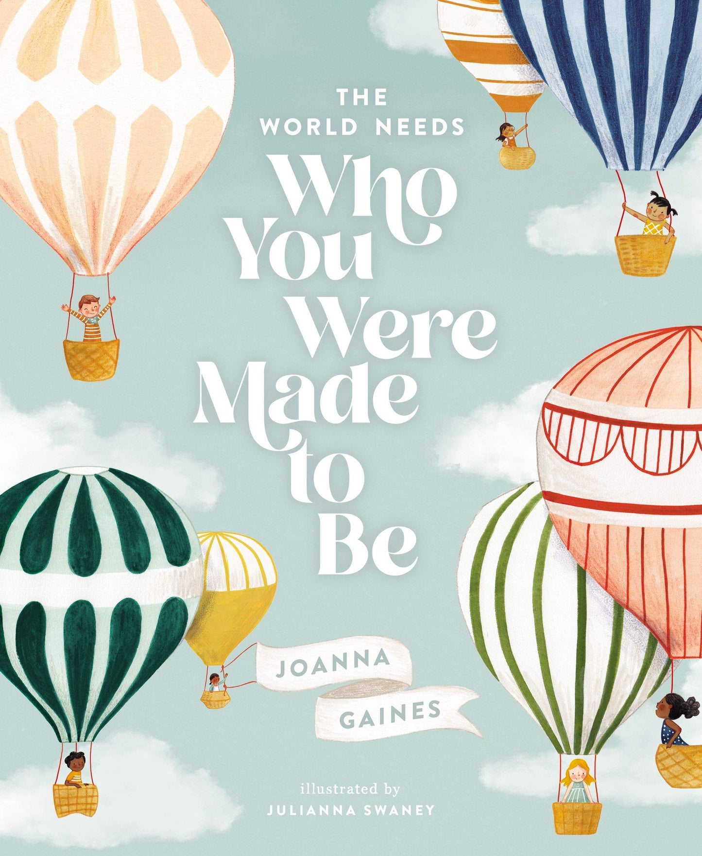 The World Needs Who You Were Made to Be (Hardcover)