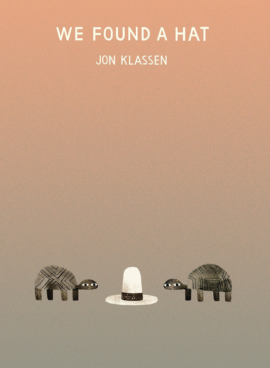 We Found a Hat (Hardcover)